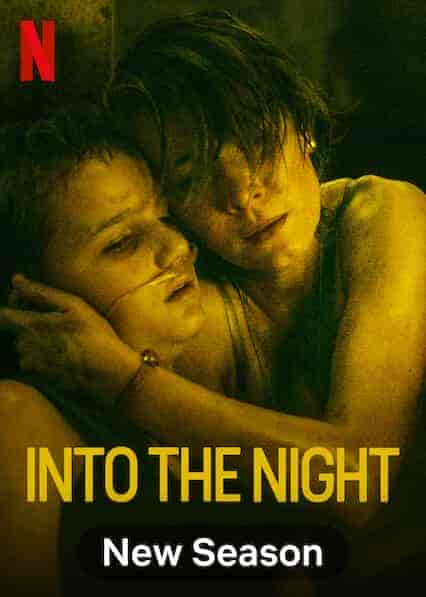 مسلسل Into the Night الموسم الثاني مترجم