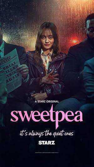 مسلسل Sweetpea الموسم الاول مترجم