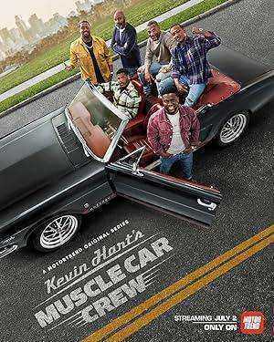مسلسل Kevin Harts Muscle Car Crew الموسم الاول