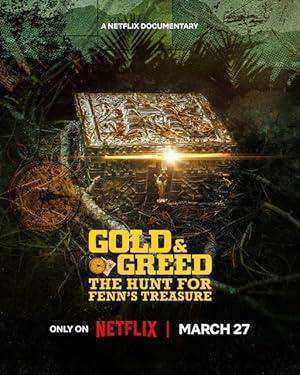 مسلسل Gold and Greed The Hunt for Fenns Treasure الموسم الاول  مترجم