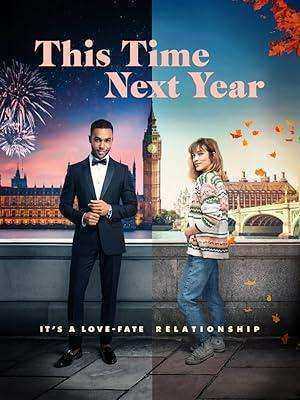 فيلم This Time Next Year 2024 مترجم