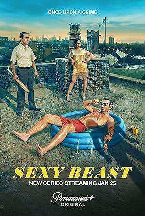 مسلسل Sexy Beast الموسم الاول مترجم