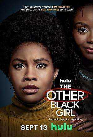 مسلسل The Other Black Girl الموسم الاول مترجم