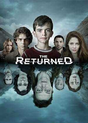 مسلسل The Returned الموسم الاول مترجم