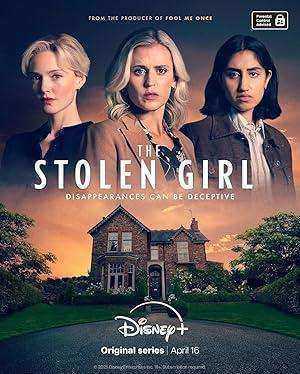 مسلسل The Stolen Girl الموسم الاول مترجم