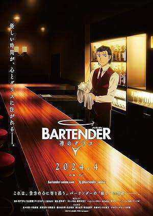 انمي Bartender: Kami no Glass الموسم الاول مترجم