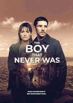 مسلسل The Boy That Never Was الموسم الاول مترجم