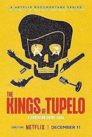 مسلسل The Kings of Tupelo A Southern Crime Saga الموسم الاول مترجم