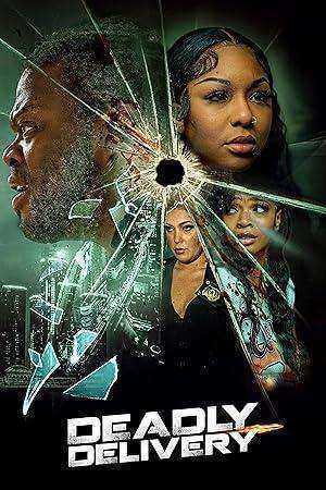 فيلم Deadly Delivery 2025 مترجم