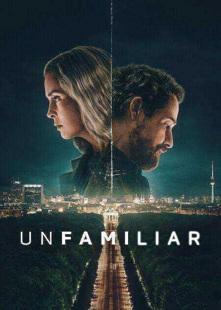 مسلسل Unfamiliar الموسم الاول مترجم
