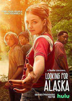 مسلسل Looking for Alaska الموسم الاول مترجم