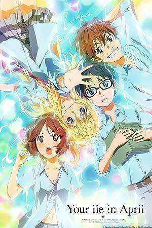 انمي Shigatsu wa Kimi no Uso الموسم الاول مترجم