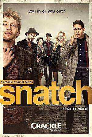 مسلسل  Snatch 2017 الموسم الاول مترجم
