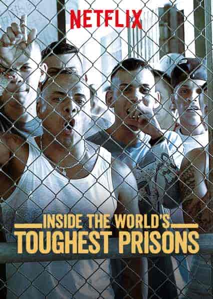 مسلسل Inside the World’s Toughest Prisons الموسم السادس مترجم