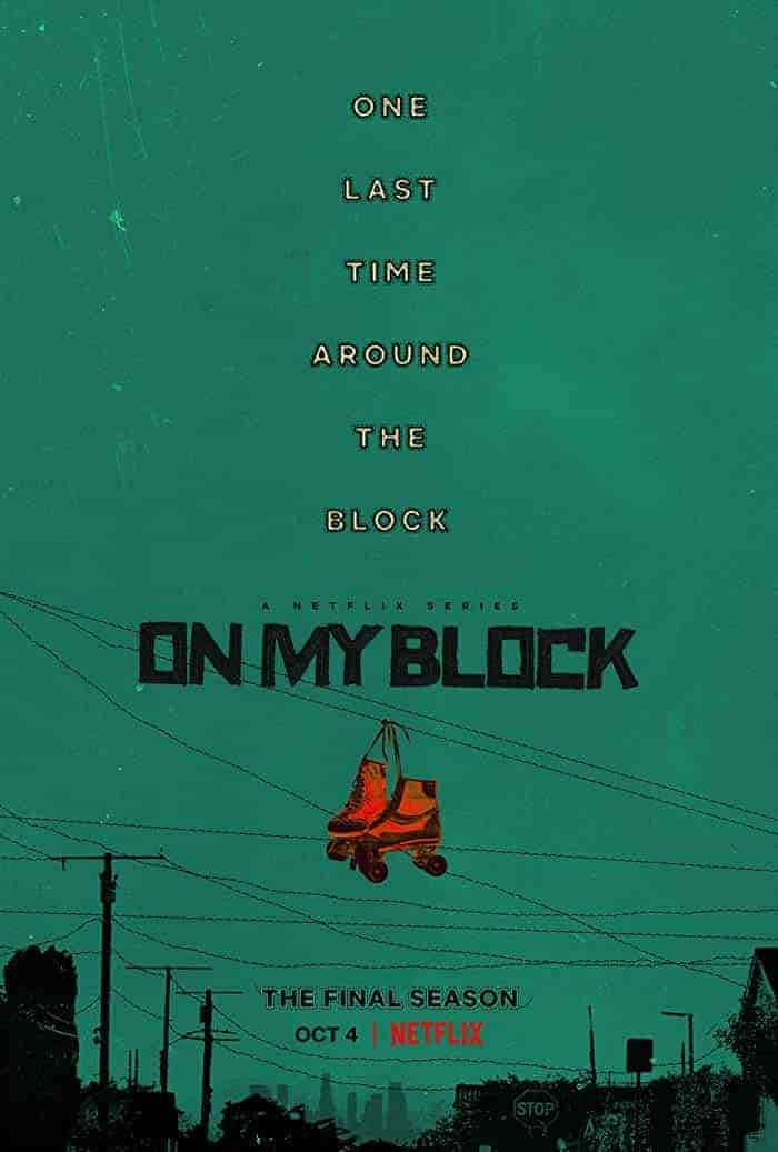 مسلسل On My Block الموسم الرابع مترجم