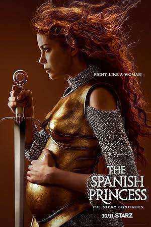مسلسل The Spanish Princess الموسم الاول مترجم