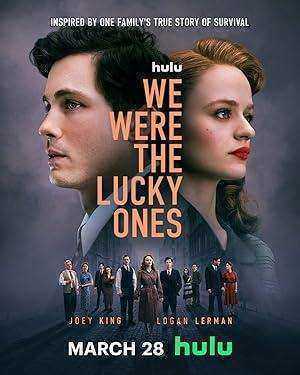 مسلسل We Were the Lucky Ones الموسم الاول مترجم