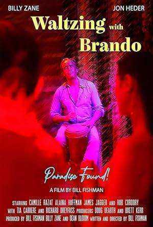 فيلم Waltzing with Brando 2024 مترجم اون لاين