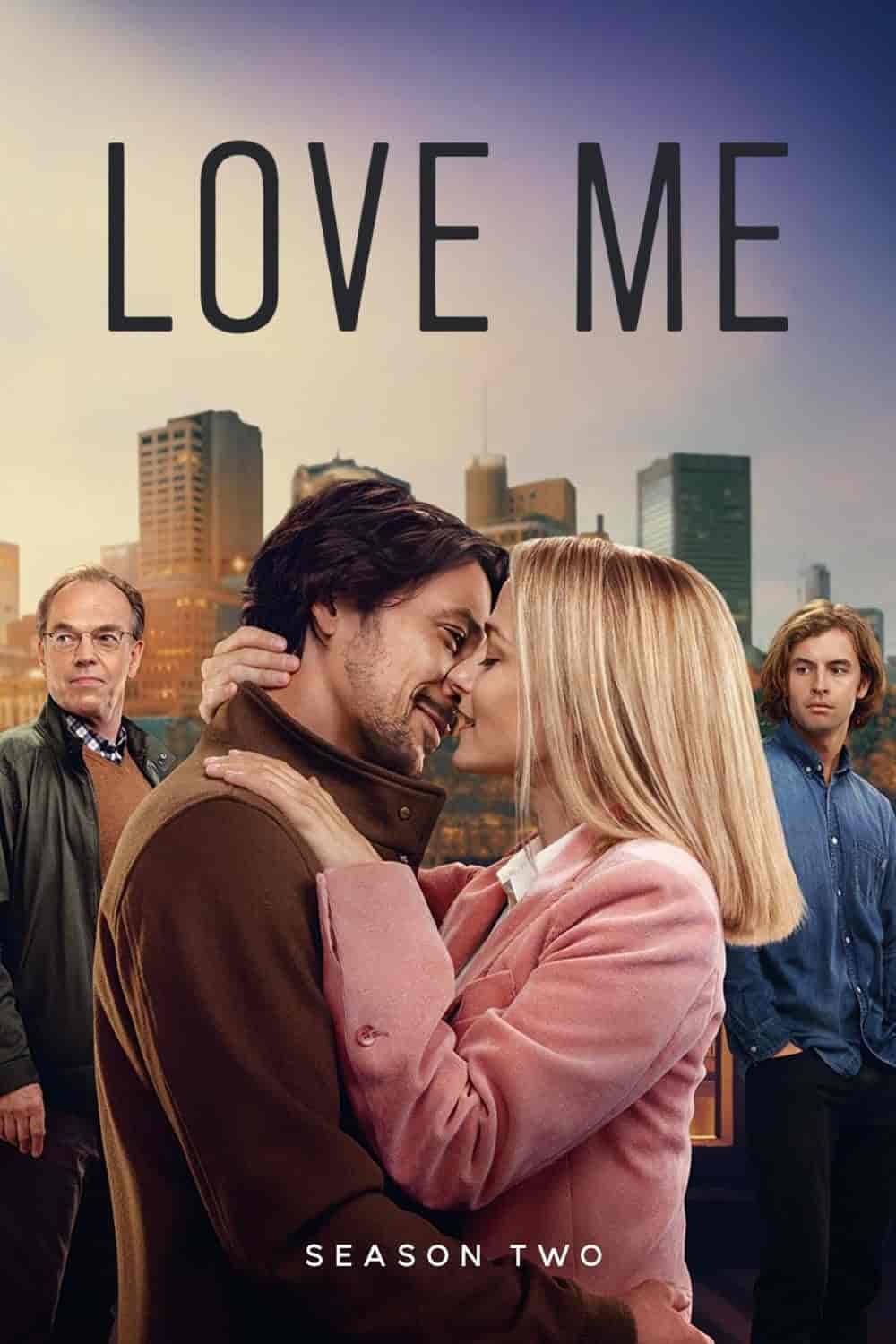 مسلسل Love Me الموسم الثاني مترجم