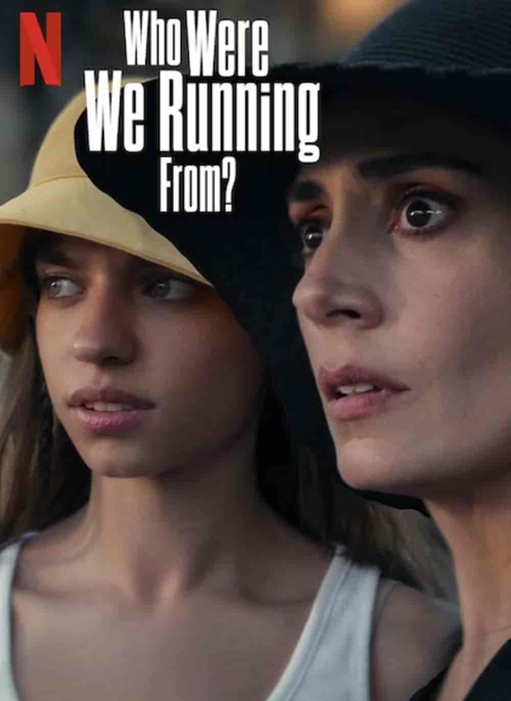 مسلسل Who Were We Running From الموسم الاول