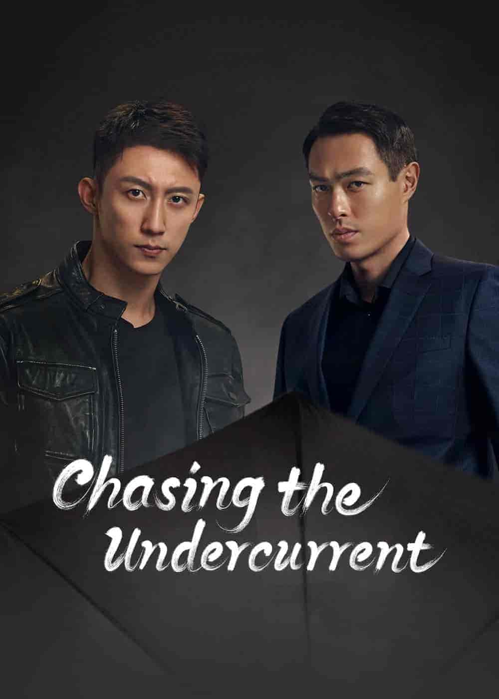 مسلسل مطاردة التيار الخفي Chasing the Undercurrent الحلقة 9 مترجمة
