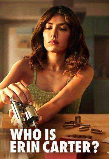 مسلسل Who Is Erin Carter الموسم الاول مترجم