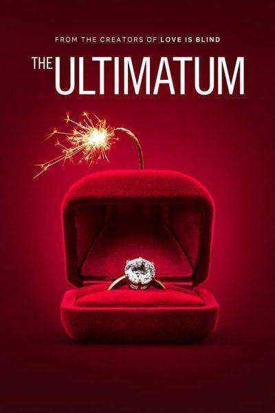 مسلسل The Ultimatum: Marry or Move On الموسم الثالث مترجم