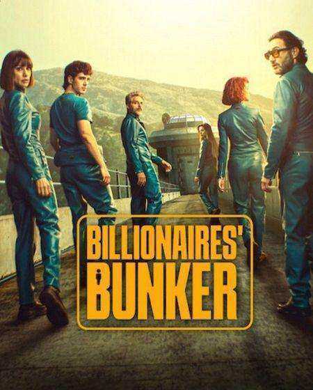 مسلسل Billionaires Bunker الموسم الاول مترجم