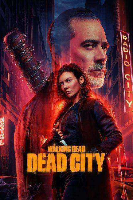 مسلسل The Walking Dead Dead City الموسم الثاني مترجم