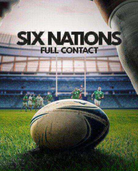 مسلسل Six Nations Full Contact الموسم الاول مترجم