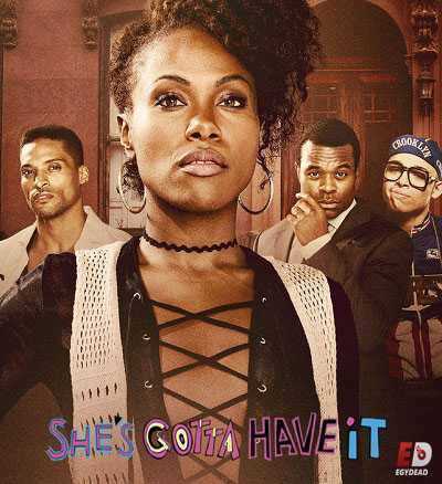 مسلسل Shes Gotta Have It الموسم الاول مترجم