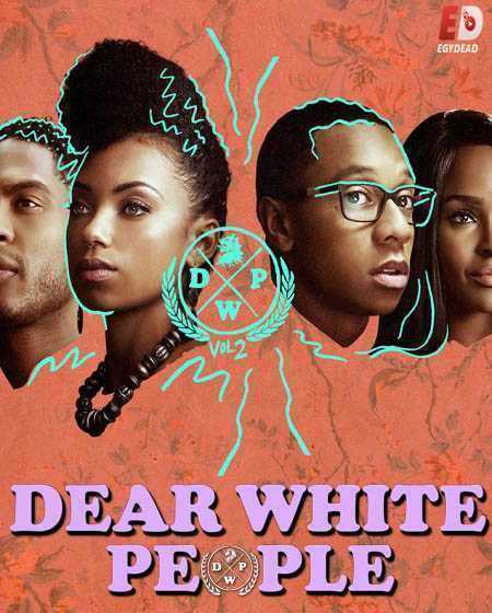 مسلسل Dear White People الموسم الثاني الحلقة 8 مترجمة