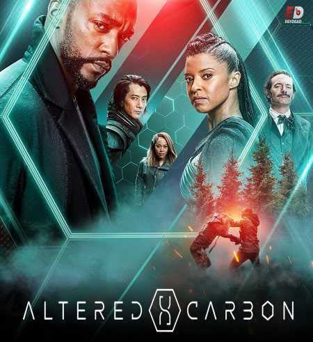 مسلسل Altered Carbon الموسم الثاني مترجم