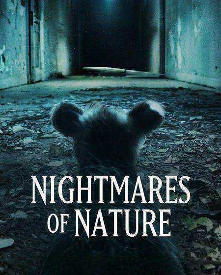 مسلسل Nightmares of Nature الموسم الثاني مترجم