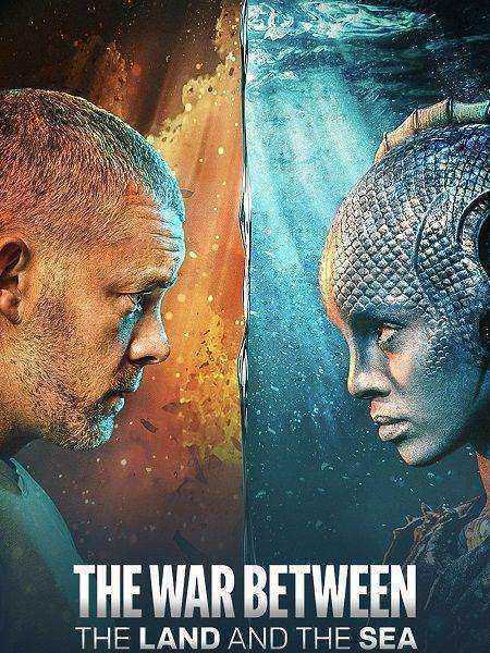مسلسل The War Between the Land and the Sea مترجم