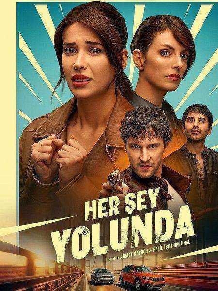 فيلم Her Sey Yolunda 2025 مترجم