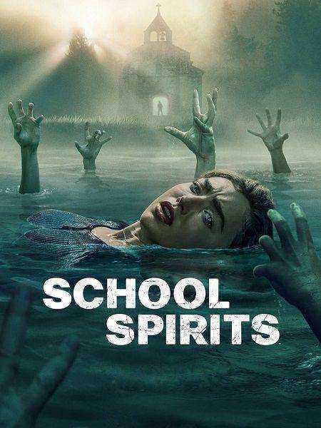 مسلسل School Spirits الموسم الثالث مترجم