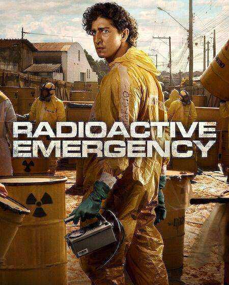 مسلسل Radioactive Emergency مترجم