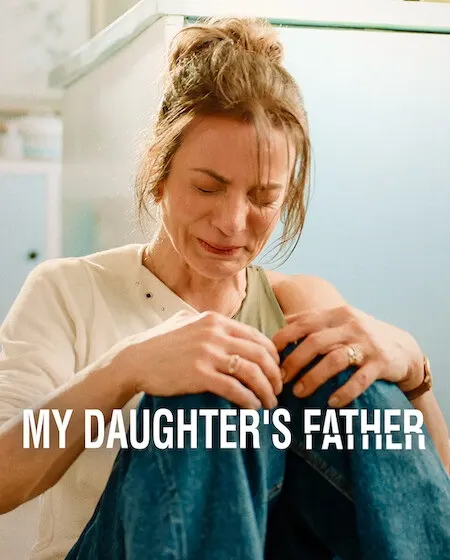 مسلسل My Daughter’s Father مترجم